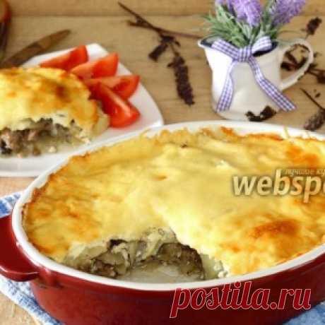 Запеканка из картофеля с мясом и грибами