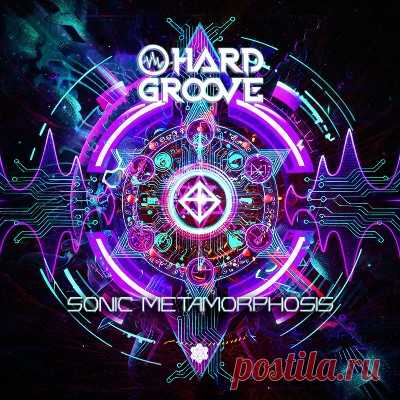Hard Groove – Sonic Metamorphosis