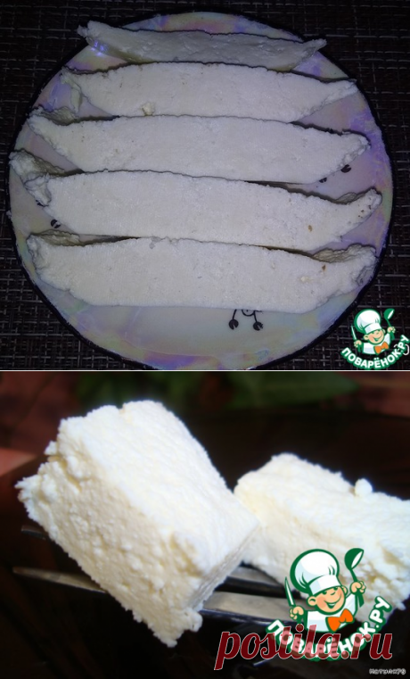 Домашняя брынза – кулинарный рецепт
