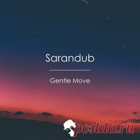 Sarandub - Gentle Move