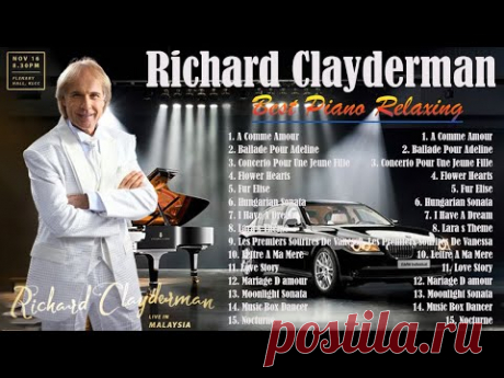 A COMME AMOUR - RICHARD CLAYDERMAN The Piano Music's Greatest Hits - Relaxing Music 2024