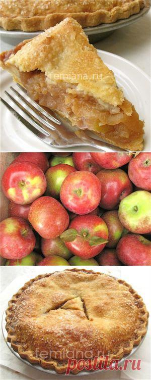 Классический рецепт американского яблочного пирога из первых рук | FEMIANA