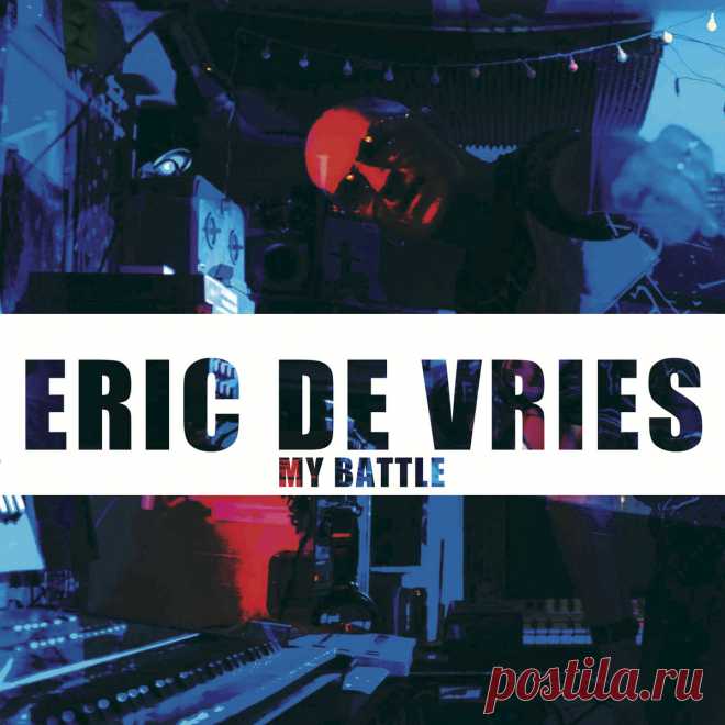 Eric De Vries - My Battle (2024)