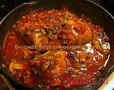 Курица по-охотничьи . Рецепты с пошаговым фото. | Вкусные Рецептики