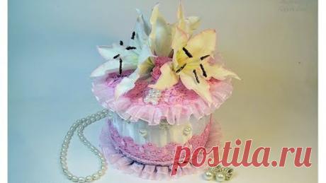 Часть 4. Бесплатный мастер-класс по текстильной шкатулке «Нежность».