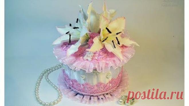 Часть 4. Бесплатный мастер-класс по текстильной шкатулке «Нежность».