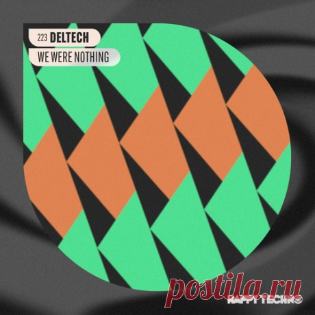 Deltech – We Were Nothing [HTM223] Sharing-DB.club