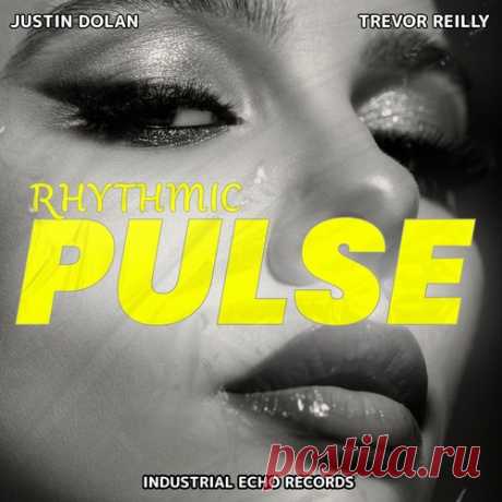 Download Trevor Reilly, Justin Dolan - Rhythmic Pulse Label Industrial Echo Records Styles Tech House Date 2025-04-30 Catalog # 4069493250435 Length 13:00 Tracks 2