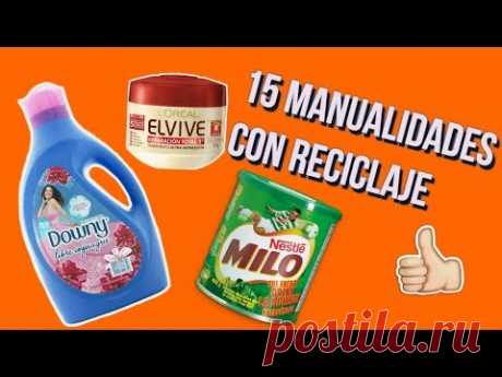 15 manualidades con reciclaje - YouTube