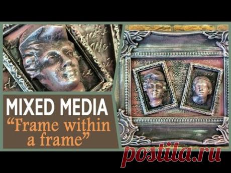 How to: Mixed Media Art Frame
