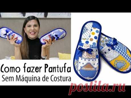 COMO FAZER PANTUFA, Sem Máquina de Costura - YouTube