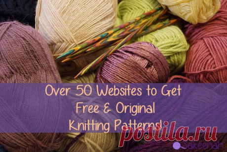 Over 50 Websites to Get Free Knitting Patterns - Sakeenah