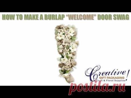 How to make a Burlap Welcome Swag! FREE How to Video!