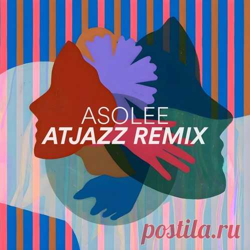 Download Fred Everything - Asolee (Atjazz Remix) Label Lazy Days Music Styles Deep House Date 2025-02-21 Catalog # LZD111 Length 7:29 Tracks 1
