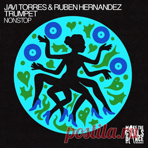 Javi Torres, Ruben Hernandez Trumpet - Nonstop (Extended Mix) | 4DJsonline.com