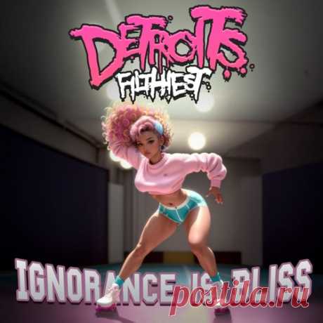 Download Detroit's Filthiest - Ignorance is Bliss Label Motor City Electro Company Styles Drum & Bass, Trap / Wave, Electro (Classic / Detroit / Modern) Date 2025-01-31 Catalog # MCEC077 Length 20:38 Tracks 5
