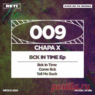 Chapa X - Come Bck