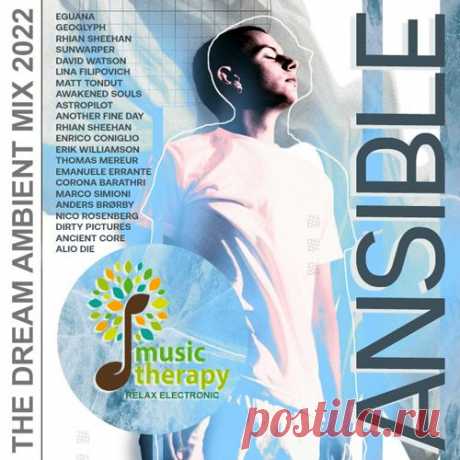 Ansible: The Dream Ambient Mix (2022) Mp3 Музыка Psybient, Ambient, New Age - все это звенья одной бесконечной цепочки, которая уводит вас в незабываемое путешествие к звездам и мистическим мирам. Станьте первооткрывателем, любите необычное, насладитесь прекрасным и удивительным.Исполнитель: Varied PerformersНазвание: Ansible: The Dream