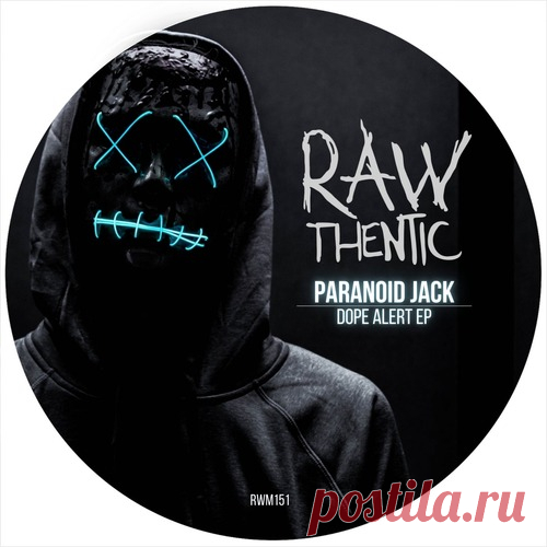 Paranoid Jack – Dope Alert EP [RWM151]