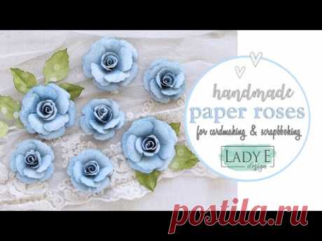 DIY Paper Roses for cardmaking & scrapbooking