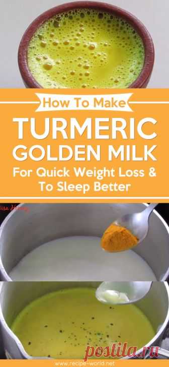 Recipe World How To Make Turmeric Golden Milk - For Quick Weight Loss & To Sleep Better - Recipe World
