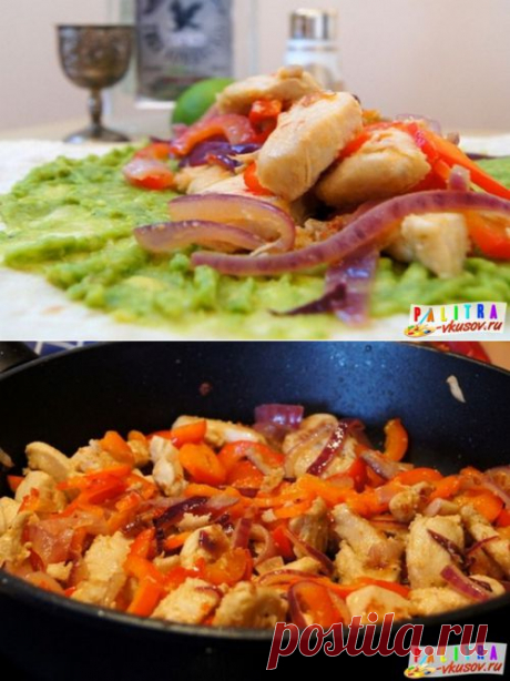 Фахитос с курицей (фото-рецепт)