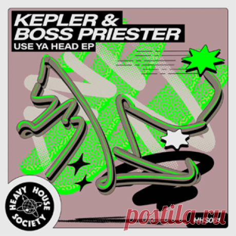 Kepler (UK), Boss Priester - Use Ya Head EP | 4DJsonline.com