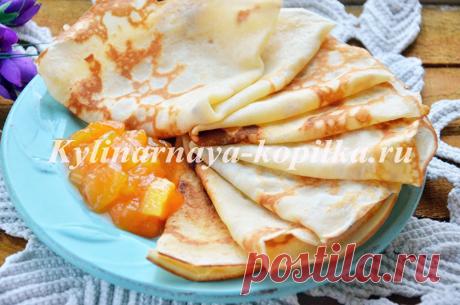 Вкусные тонкие блины на молоке: бабушкин рецепт с фото