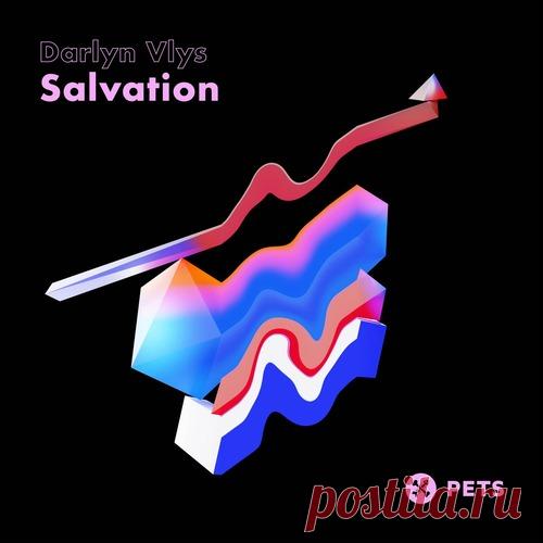 Darlyn Vlys – Salvation EP [PETS225]