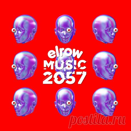 VA - elrow music 2057 ERM275 » MinimalFreaks.co
