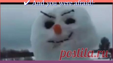 ✔ And you were afraid!