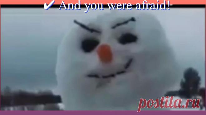 ✔ And you were afraid!