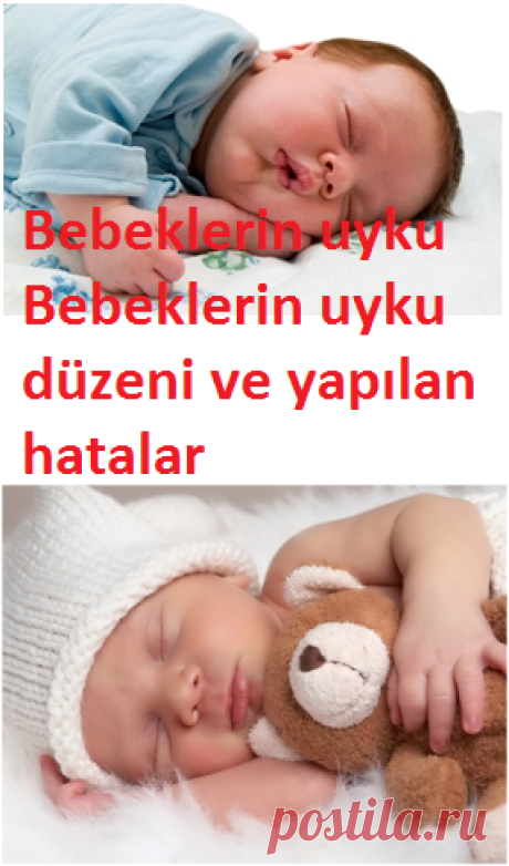 Bebeklerin uyku düzeni ve yapılan hatalar-Sağlık Mektebi