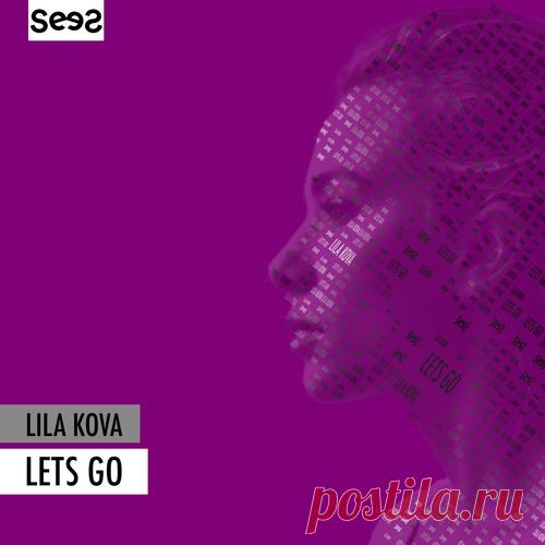 Download Lila Kova – Lets Go [SEES011] Label SeeS Styles Techno (Peak Time / Driving) Date 2025-04-18 Catalog # SEES011 Length 5:44 Tracks 1
