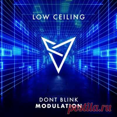 DONT BLINK – MODULATION