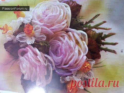 Вышивка лентами. / Вышивка лентами / PassionForum - мастер-классы по рукоделию
