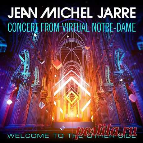 Jean-Michel Jarre - Welcome To The Other Side (Concert from Virtual Notre-Dame) FLAC Жан-Мишель Жарр представляет виртуальный концерт: «Добро пожаловать на другую сторону» - мероприятие, проходящее в волшебном пространстве виртуальной реальности Нотр-Дам-де-Пари в Городе Света. Бесплатный и открытый для всех концерт - это больше, чем празднование Нового года, это чудесное послание