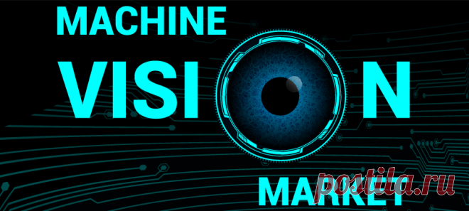 Machine Vision Market Size, Trends, Growth | Forecast [2028]