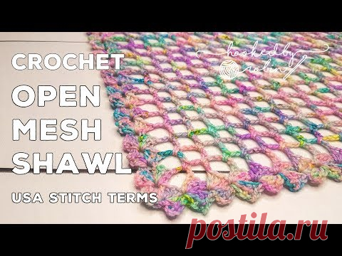Crochet a Simple Lightweight Summer Shawl | Open Mesh Shawl Crochet Tutorial | One Skein Project