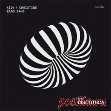 KIDY, Christine - Bang Bang (Extended Mix) | 4DJsonline.com