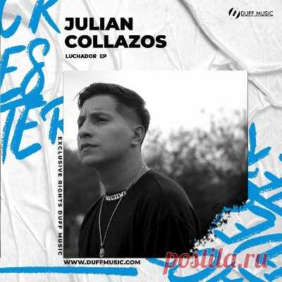 Julian Collazos – Luchador EP - psytrancemix.com