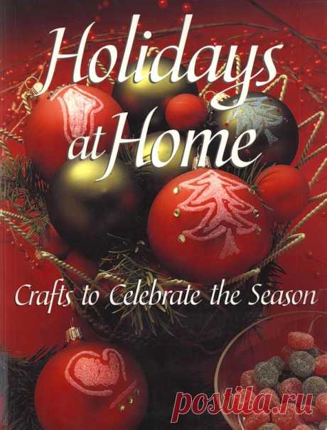 Holidays At Home - Забавные поделочки - Журналы по рукоделию - Страна рукоделия
