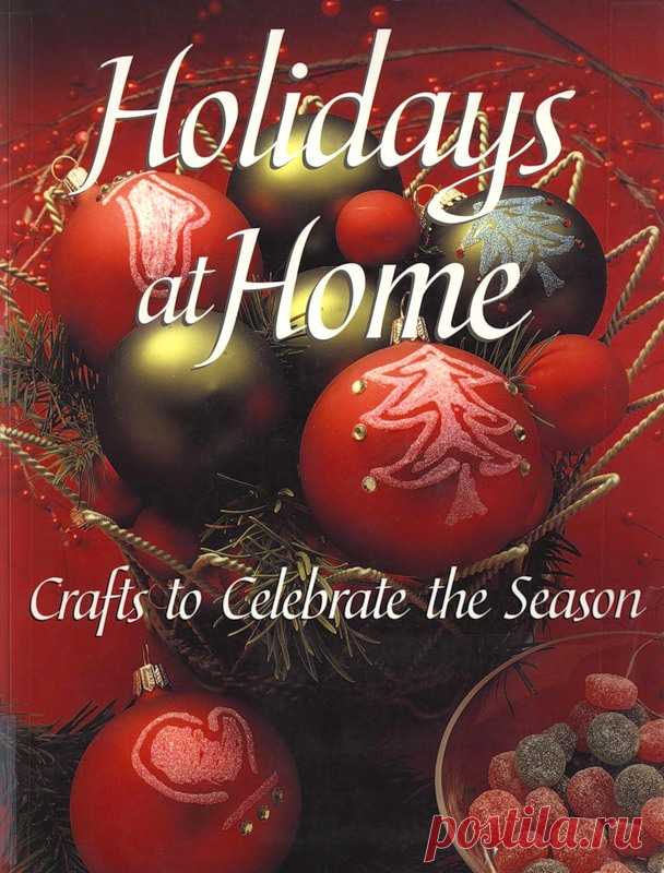 Holidays At Home - Забавные поделочки - Журналы по рукоделию - Страна рукоделия