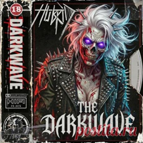 Hubrid - The Darkwave (2026) 320kbps / FLAC