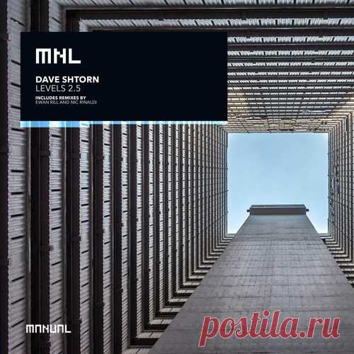 Dave Shtorn – Levels 2.5 [MNL282]