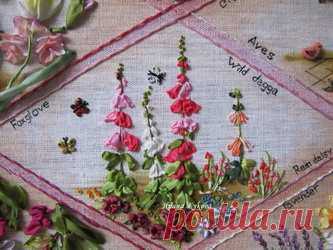 Мастера рукоделия - рукоделие для дома. Бесплатные мастер-классы, фото и видео уроки - Мастер-класс по вышивке лентами: Панно "Цветы в ретро". Наперстянка и львиный хвост