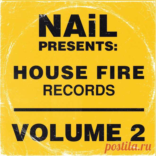 VA - NAiL presents House Fire Records Vol.2 TGOEHFR002 » MinimalFreaks.co