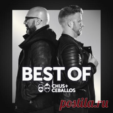 Chus & Ceballos BEST AND PROMOS 2002-2024 free download mp3 music 320kbps