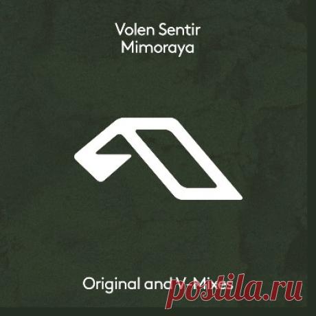 Volen Sentir – Mimoraya - psytrancemix.com