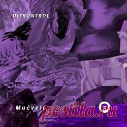 Diskontrol - Muévelo (2025) [Single] Artist: Diskontrol Album: Muévelo Year: 2025 Country: Mexico Style: Electro, Techno, EBM